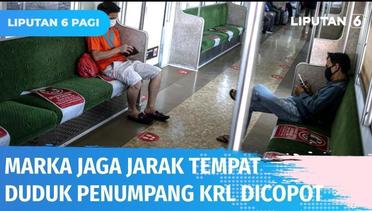 PT KAI Commuterline Copot Marka Jaga Jarak Antar Tempat Duduk Penumpang di KRL | Liputan 6