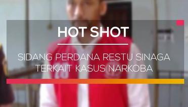 Sidang Perdana Restu Sinaga Terkait Kasus Narkoba - Hot Shot