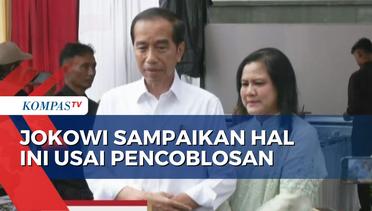 Keterangan Pers Presiden Jokowi Usai Pencoblosan di TPS 10 Gambir