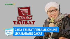 Cara Taubat Penjual Online Jika Barang Cacat - Buya Yahya Menjawab