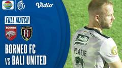 Full Match Borneo FC VS Bali United FC BRI Liga 1 2021/2022