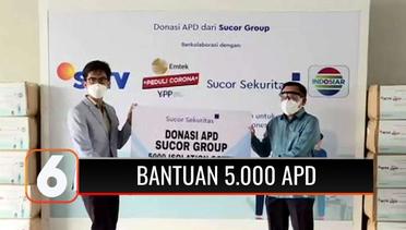 YPP SCTV Indosiar Terima Bantuan 5.000 APD dari Sucor Sekuritas | Liputan 6