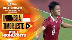 Full Highlights - Indonesia VS Timor Leste | Kualifikasi Piala AFC U20 2023