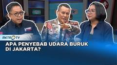Kualitas Udara di Jakarta Buruk, Apa Penyebabnya? #HOTROOM