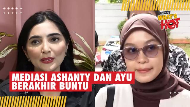 Makin Panas, Mediasi Perdana Ashanty dan Ayu Chairun Tak Membuahkan Hasil