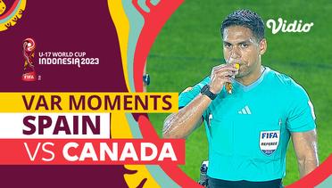 Momen VAR | Spain vs Canada | FIFA U-17 World Cup Indonesia 2023
