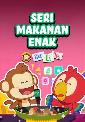 Balita Official - Seri Makanan Enak