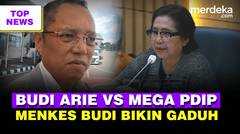 Megawati PDIP Tersengat Ucapan Budi Arie Soal Judol | DPR Keras Menkes Bikin Gaduh