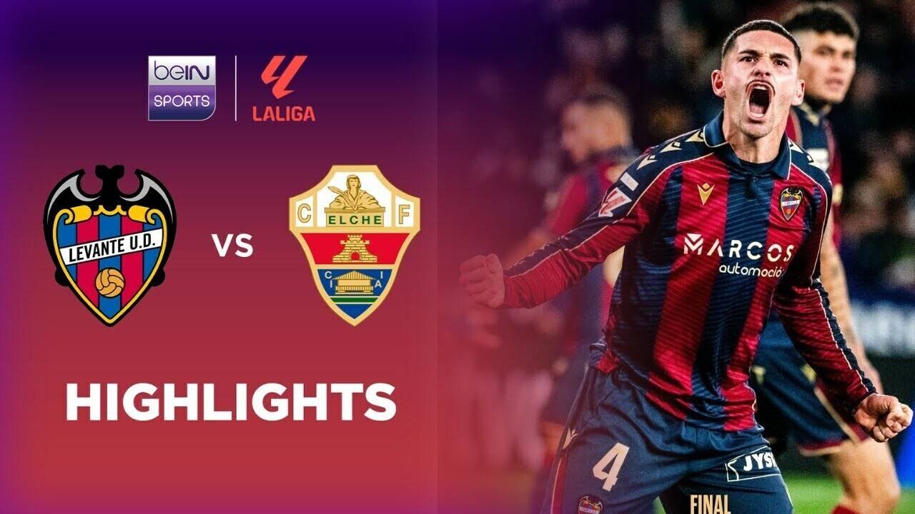 Levante vs Elche CF