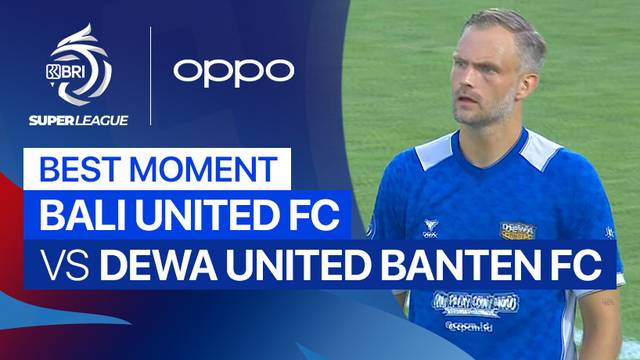 Best Moment Bali United FC vs Dewa United Banten FC | BRI Super League 2025/26