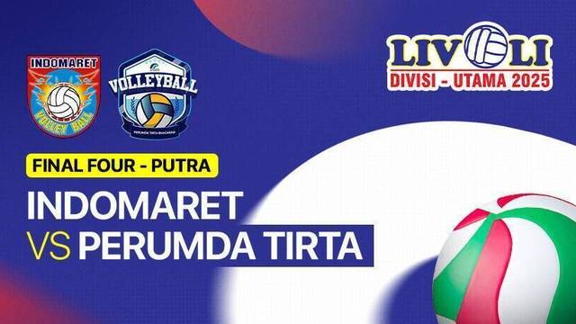 Final Four: Indomaret vs Perumda Tirta Bhagasasi Bekasi - Full Match | Livoli Divisi Utama 2025