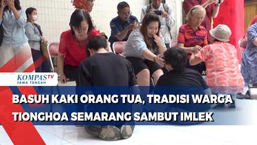 Basuh Kaki Orang Tua, Tradisi Warga Tionghoa Semarang Sambut Imlek