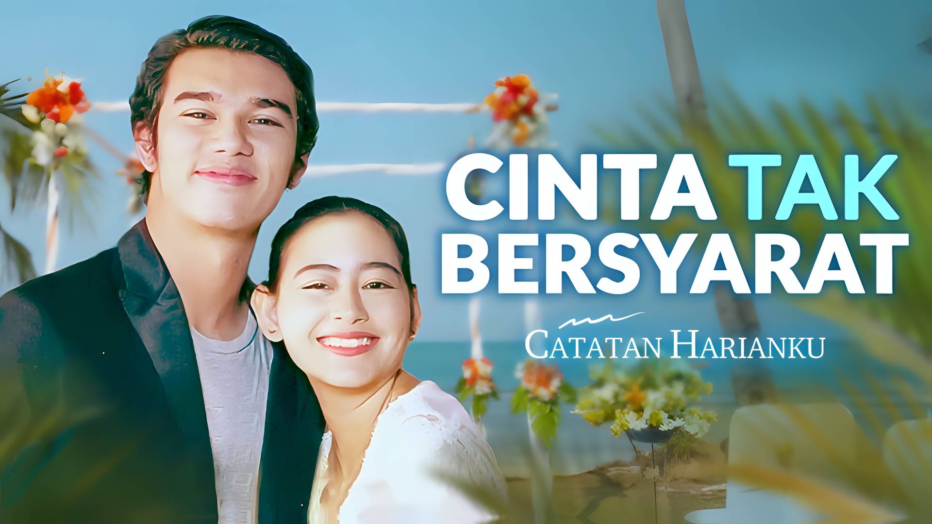 Cinta Tak Bersyarat
