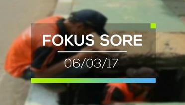 Fokus Sore - 06/03/17