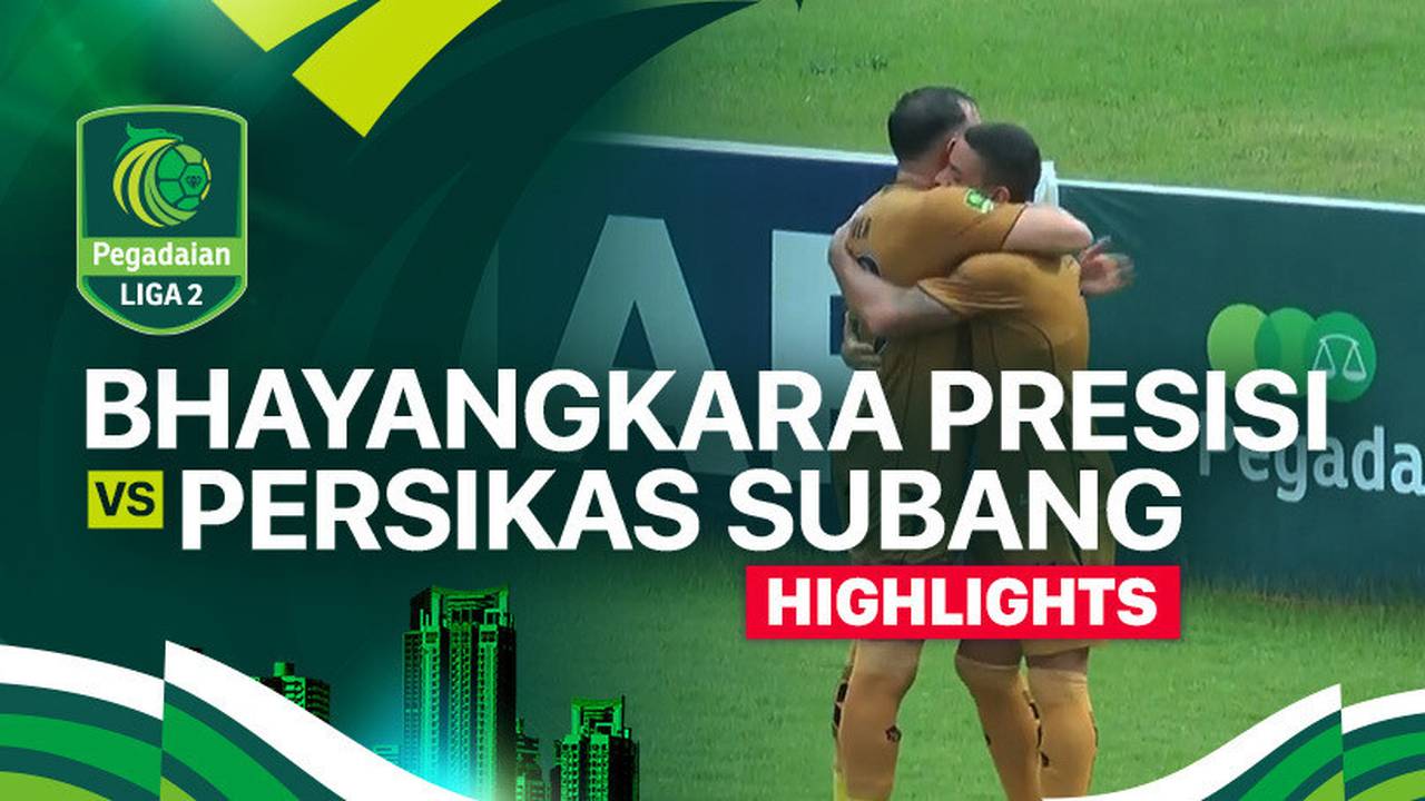 Bhayangkara Presisi FC vs Persikas Subang - Highlights | Pegadaian Liga ...