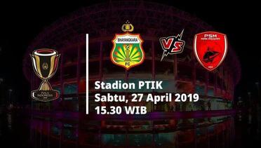 Bhayangkara vs PSM 4-2 FULL GOLL & Highlights Piala Indonesia 2019