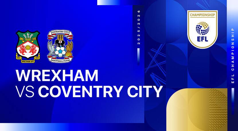 Wrexham FC vs Coventry City FC