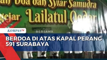 Sambut Malam ke-21 Ramadan, Gubernur Jatim Khofifah Berdoa di Atas Kapal Perang  KRI Surabaya 591