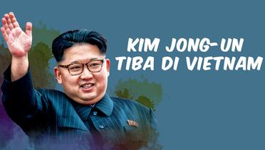TOP 3 | Detik-Detik Kim Jong-un Tiba di Vietnam
