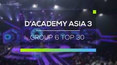 D'Academy Asia 3 - Group 6 Top 30