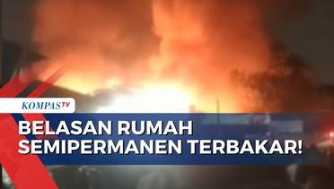 Detik-Detik Api Lahap Belasan Rumah Semipermanen di Kemayoran Jakarta!