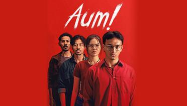 Sinopsis Aum! (2021), Rekomendasi Film Biopik Petualangan Indonesia 17+