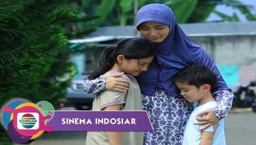 Sinema Indosiar - Kisah Anak yang Terpisah dari Ibu