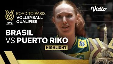 Match Highlights | Brasil vs Puerto Riko | Women's FIVB Road to Paris Volleyball Qualifier