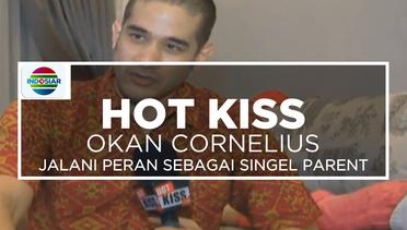 Okan Cornelius Jalani Peran Sebagai Single Parent - Hot Kiss Sore 07/10/15