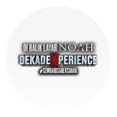 Di Balik Layar Noah DekadeXperience