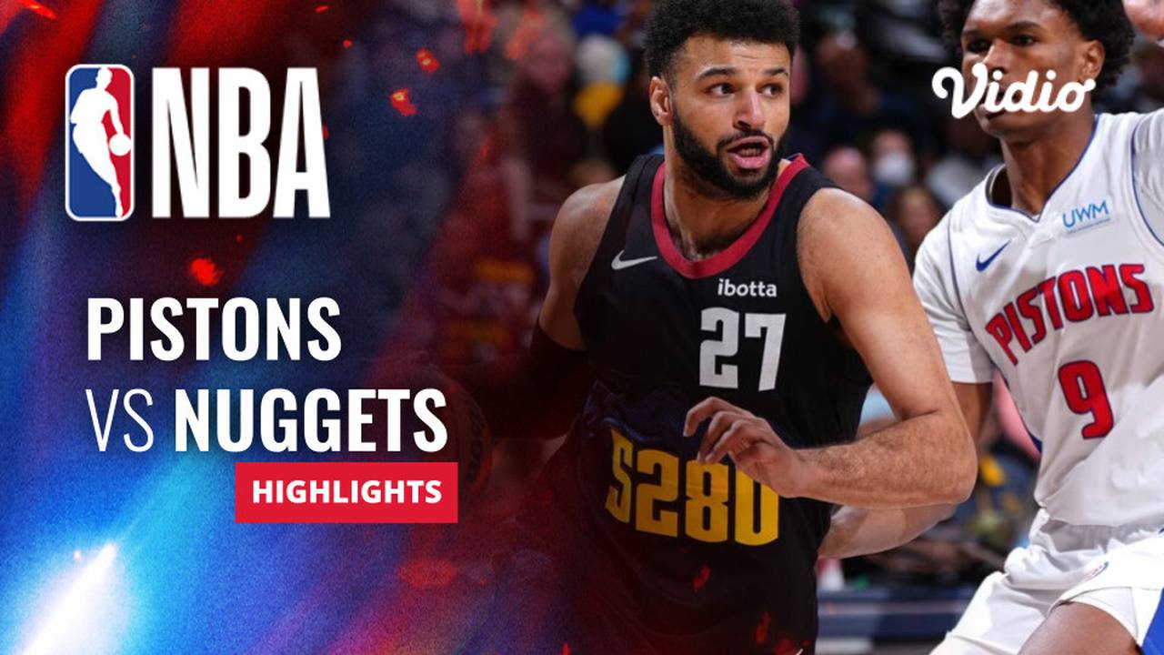 Detroit Pistons vs Denver Nuggets Highlights NBA Regular Season