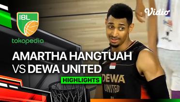 Amartha Hangtuah Jakarta vs Dewa United Banten - Highlights | IBL Tokopedia 2024