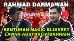 Otak Atik Formasi Jitu Timnas Era Kluivert Lawan Australia dan Bahrain - #DTALKS