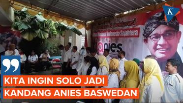 Optimisme Relawan Anies, Bisa Ubah Kota Solo dari "Kandang Banteng" Jadi "Kandang" Anies Baswedan