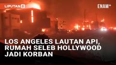 Los Angeles Jadi Lautan Api, Rumah-Rumah Selebriti Hollywood Rata dengan Tanah