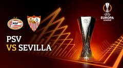 Full Match - PSV vs Sevilla | UEFA Europa League 2022/23
