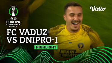 Highlights - FC Vaduz vs Dnipro-1 | UEFA Europa Conference League 2022/23