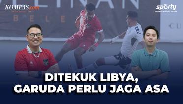 [SPORTY REACTION]: Timnas Indonesia Akui Keunggulan Libya Jelang Piala Asia 2023