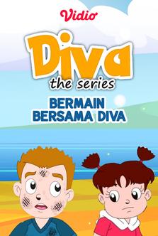 Diva The Series - Bermain Bersama Diva