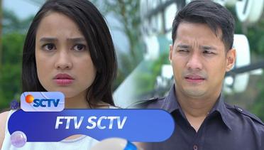 Tabrak Cintaku Dijalan, Jangan Diperasaan | FTV SCTV