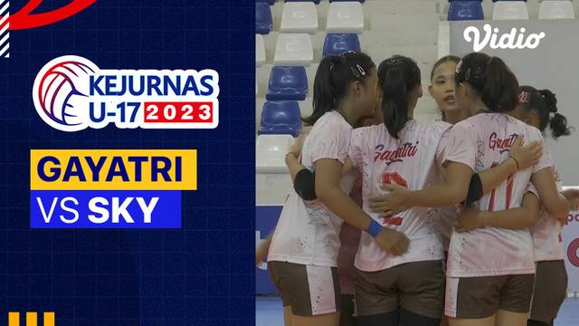Putri: Gayatri vs Sky - Full Match | Kejurnas Bola Voli Antarklub U-17 2023