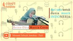 Menanti Sebuah Jawaban - Padi. Cover Akustik oleh Retno Okta Martia