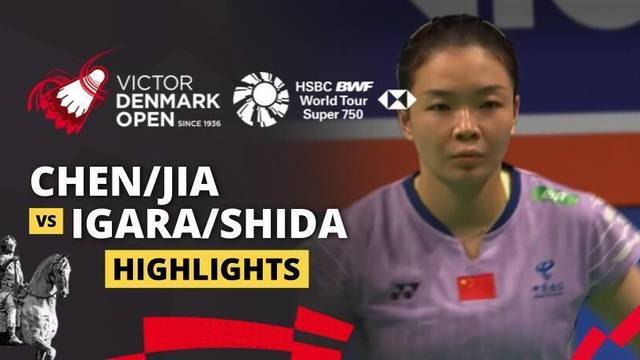 Chen Qing Chen/Jia Yi Fan (CHN) vs Arisa Igarashi/Chiharu Shida (JPN) - Highlight | VICTOR Denmark Open 2025