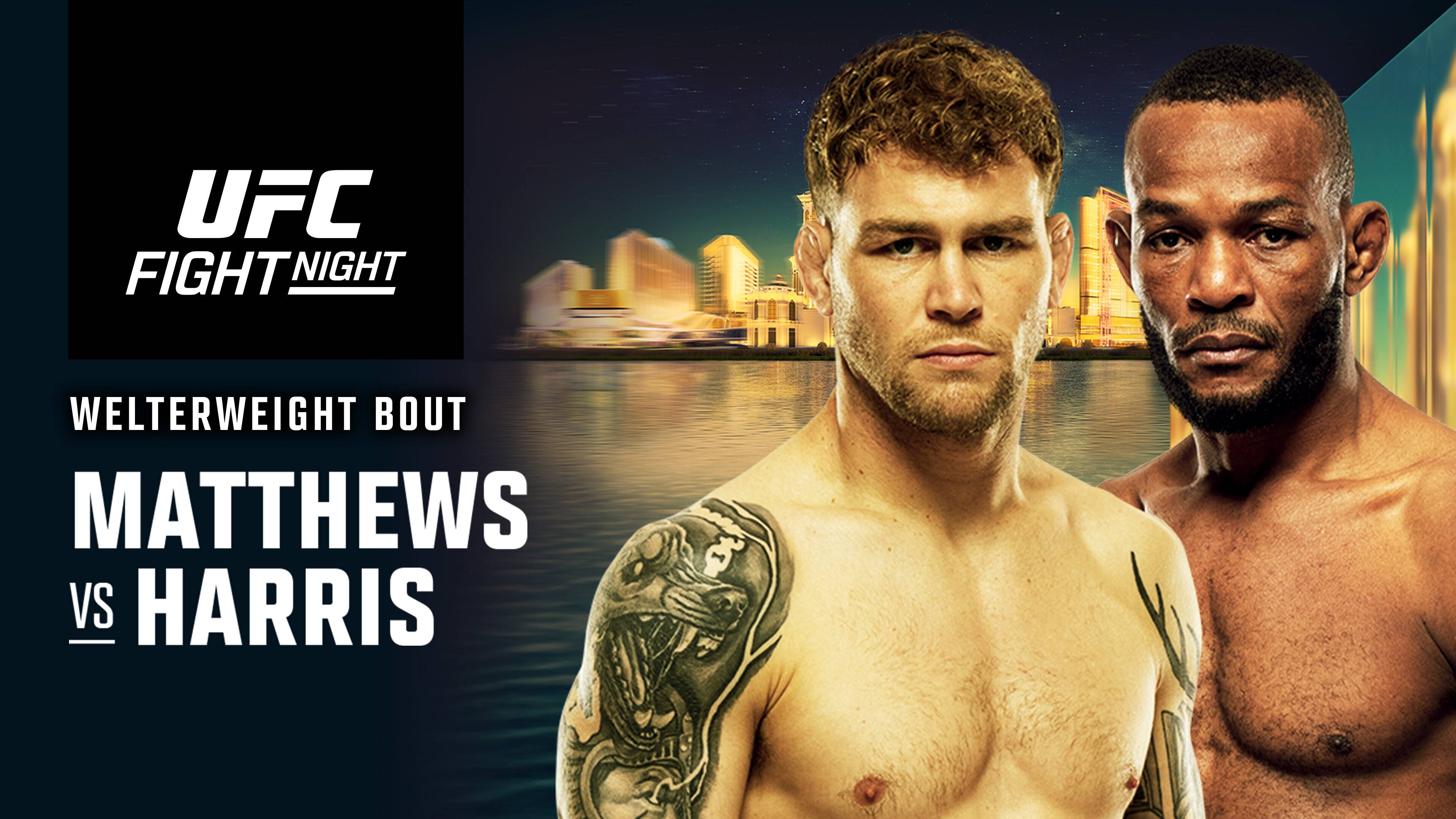 Jake Matthews vs Carlston Harris - Welterweight | UFC Fight Night