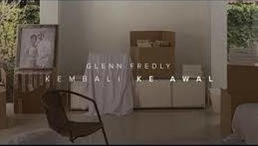 Glenn Fredly - Kembali Ke Awal (Official Music Video)