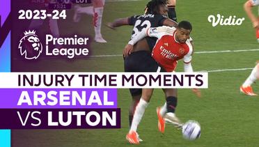 Momen Injury Time | Arsenal vs Luton | Premier League 2023/24
