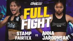 Stamp Fairtex vs. Anna Jaroonsak | ONE Championship Full Fight