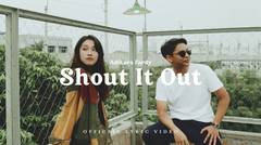 Adikara Fardy - Shout It Out - Official Lyric Video