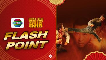 Mega Film Asia : Flashpoint