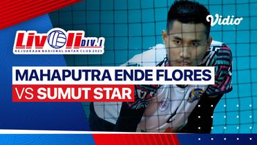 Putra: Mahaputra Ende Flores vs Sumut Star - Full Match | Livoli Divisi 1 2023